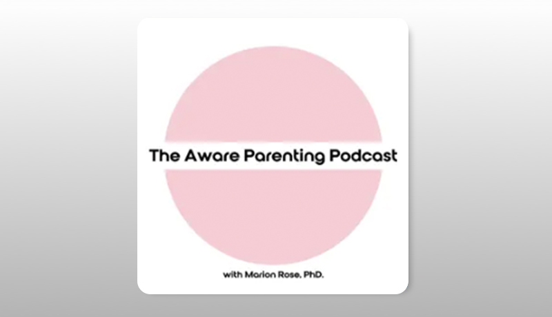 Aware Parenting Podcast